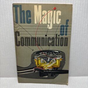 1952 Bell Telephone Promotional Booklet "The Magic Of Communication" Nice con'd